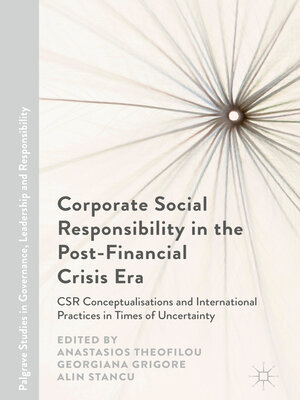 cover image of Corporate Social Responsibility in the Post-Financial Crisis Era